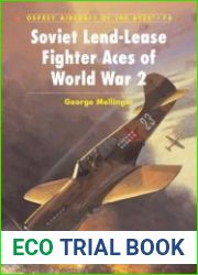 Soviet Lend-Lease Fighter Aces of World War ll (Osprey Aircraft of the Aces 74)