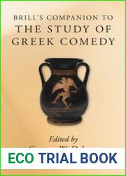 Brill|s Companion to the Study of Greek Comedy