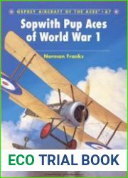 Sopwith Pup Aces of World War I (Osprey Aircraft of the Aces 67)