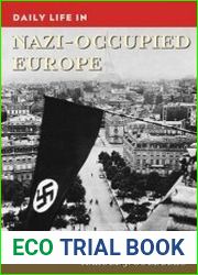 Daily Life in Nazi-Occupied Europe