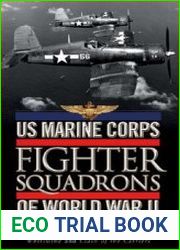 US Marine Corps Fighter Squadrons of World War II (Osprey General Aviation)