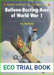 Ballon-Busting Aces of World War I (Osprey Aircraft of the Aces 66)