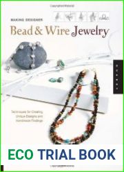 Making Designer Bead & Wire Jewelry