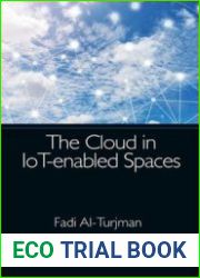 The Cloud in IoT-enabled Spaces