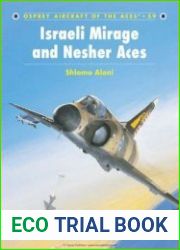 Israeli Mirage and Nesher Aces (Osprey Aircraft of the Aces 59)