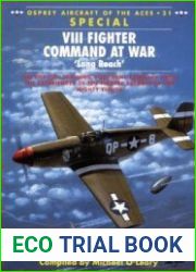 VIII Fighter Command at War "Long Reach" (Osprey Aircraft of the Aces 31)