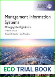 Management Information Systems Managing the Digital Firm, Fifteenth Edition