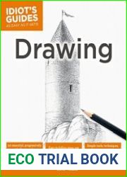 Drawing Simple Tools, Techniques, and Concepts to Get You Started Fast (Idiot|s Guides)