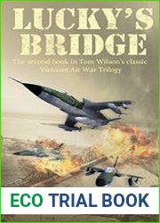 Lucky|s Bridge (Vietnam Air War Book 2)