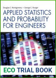 Applied Statistics and Probability for Engineers, Seventh Edition