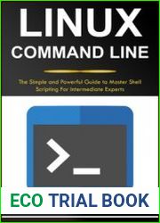 Linux Command Line The Simple and Powerful Guide to Master Shell Scripting