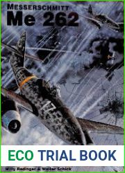 Messerschmitt Me 262 Development, Production, Testing
