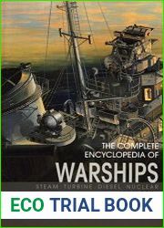 The Complete Encyclopedia of Warships 1798-2006 Steam, Turbine, Diesel, Nuclear