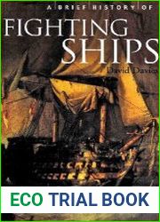 A Brief History of Fighting Ships