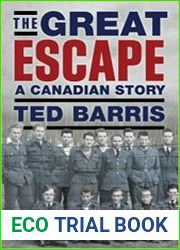 The Great Escape A Canadian Story