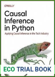 Causal Inference in Python Applying Causal Inference in the Tech Industry (Final)