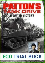 Patton’s Tank Drive D-Day to Victory