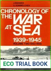 Chronology of the War at Sea, 1939-1945 Volume Two 1943-1945