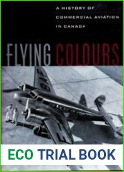 Flying Colours A History of Commercial Aviation in Canada