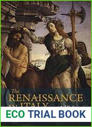 The Renaissance in Italy A History