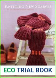 Knitting New Scarves