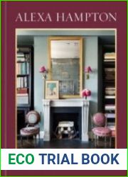 Alexa Hampton Design, Style, and Influence