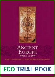 Encyclopedia Of The Barbarian World-Ancient Europe, 8000 B.C. to A.D. 1000 Vol.2