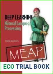 Deep Learning for Natural Language Processing (MEAP Edition) +code