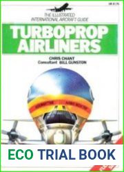 The Illustrated International Aircraft Guide №9 - Turboprop Airliners