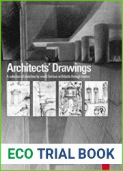 Architect|s Drawings A selection of sketches by world famous architects through history