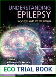 Understanding Epilepsy A Study Guide for the Boards