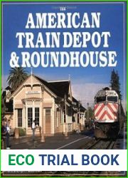 The American Train Depot & Roundhouse