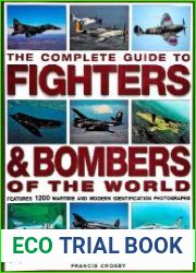 The Complete Guide to Fighters & Bombers of the World