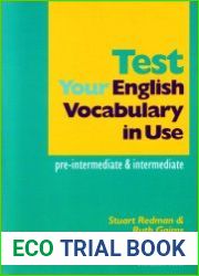 Test Your English Vocabulary in Use. Pre-intermediate and intermediate