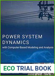Power System Dynamics with Computer-Based Modeling and Analysis