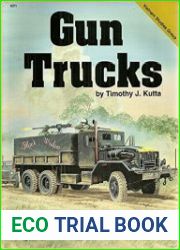 Gun Trucks. Vietnam Studies Group series (Squadron/Signal 6071)