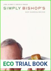 Simply Bishop|s Easy Seasonal Recipes