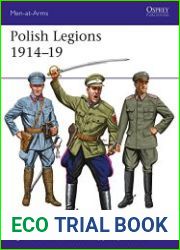 Polish Legions 1914-1919 (Osprey Men-at-Arms 518)