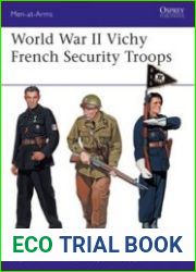 World War II Vichy French Security Troops (Osprey Men-at-Arms 516)