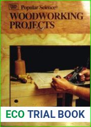 Popular Science Woodworking Projects, 1991 Yearbook