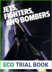 Jets, Fighters, and Bombers