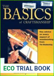 The Basics of Craftsmanship Key Advice on Every Aspect of Woodworking