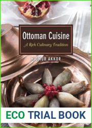 Ottoman Cuisine A Rich Culinary Tradition