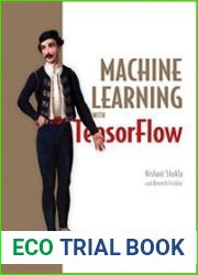 Machine Learning with TensorFlow
