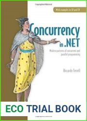 Concurrency in .NET Modern patterns of concurrent and parallel programming