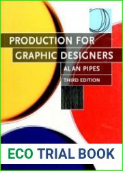 Production for Graphic Designers, 3rd Edition