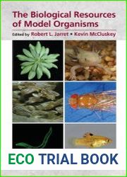 The Biological Resources of Model Organisms