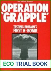 Operation Grapple Testing Britain|s First H-bomb