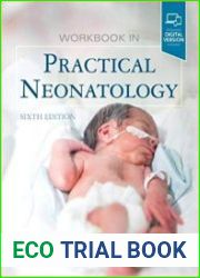 Workbook in Practical Neonatology, 6th Edition