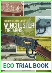 Standard Catalog of Winchester Firearms, 3rd Edition